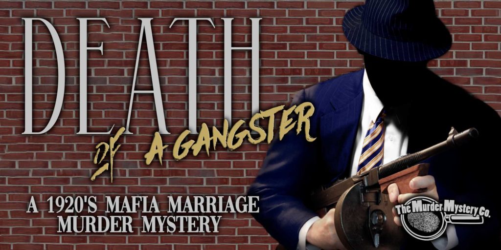 Death of a Gangster Murder Mystery